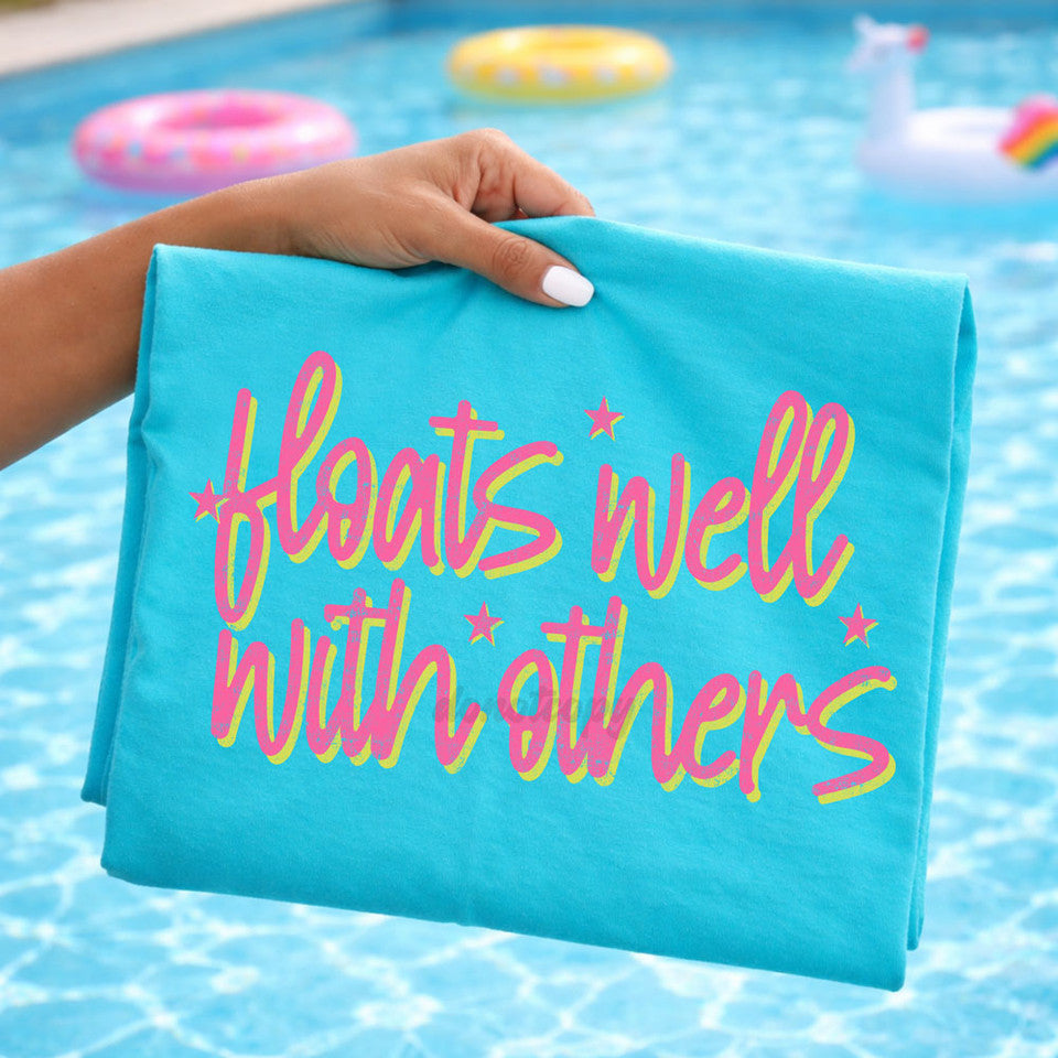 Floats Well With Others Tee